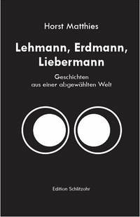 Lehmann, Erdmann, Liebermann