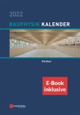 Bauphysik-Kalender 2022, m. 1 Buch, m. 1 E-Book, 2 Teile