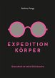 Expedition Körper - Bild 1