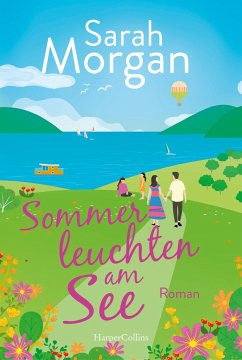 Sommerleuchten am See - Morgan, Sarah