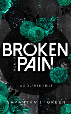 Broken Pain - Green, Samantha J.