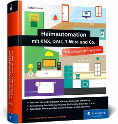 Heimautomation mit KNX, Dali, 1-Wire und Co. - Heinle, Stefan