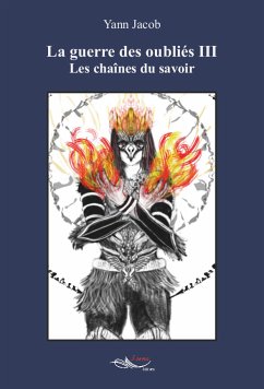 La guerre des oubliés - Tome 3 (eBook, ePUB) - Jacob, Yann