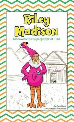Riley Madison Discovers the Superpower of Time (eBook, ePUB) - Akers, June