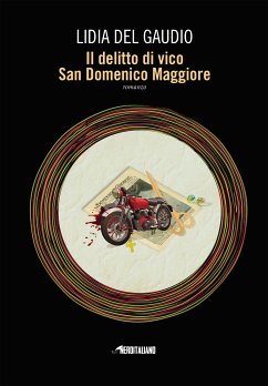 Il delitto di vico San Domenico Maggiore (eBook, ePUB) - Del gaudio, Lidia