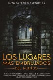 Los Lugares mas Embrujados del Mundo (eBook, ePUB)