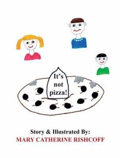 It's not pizza! (eBook, ePUB) - Rishcoff, Mary Catherine