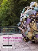 Market Civilizations (eBook, PDF) Market Civilizations (eBook, PDF)