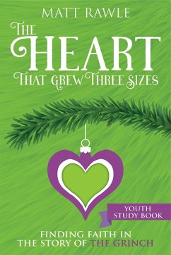 Cover The Heart That Grew Three Sizes Youth Study Book (eBook, ePUB)