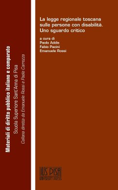 La legge regionale toscana sulle persone con disabilità (eBook, PDF) - Pacini, Fabio; Rossi, Emanuele; addis, paolo