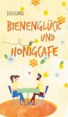 Bienenglück und Honigcafé (eBook, ePUB)