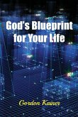 God's Blueprint for Your Life