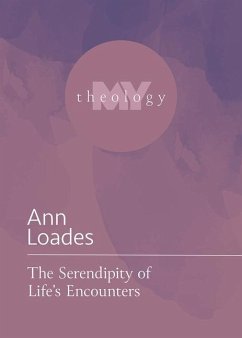 The Serendipity of Life's Encounters - Loades, Ann