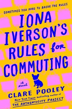 Iona Iverson's Rules for Commuting - Pooley, Clare