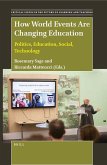 How World Events Are Changing Education: Politics, Education, Social, Technology