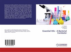 Essential Oils - A Bacterial Combater - Kalpana, G.; Durga Devi, V.; Saranraj, P.