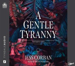 A Gentle Tyranny - Corban, Jess