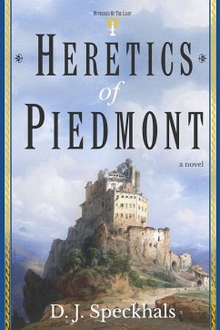 Heretics of Piedmont - Speckhals, D. J.