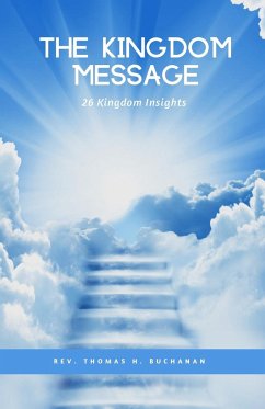 The Kingdom Message - Buchanan, Thomas