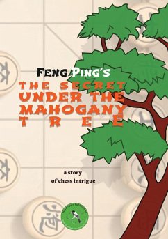 The Secret under the Mahogany tree - Feng, Ping