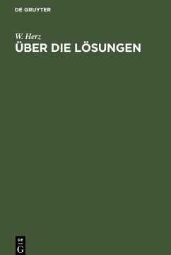 Über die Lösungen - Herz, W.