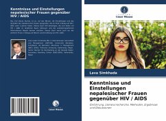 Kenntnisse und Einstellungen nepalesischer Frauen gegenüber HIV / AIDS - Simkhada, Lava