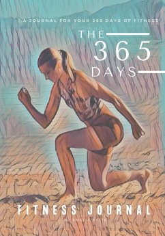 The 365 Days of Fitness Journal - Sylte, Malene Emelia