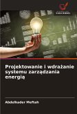 Projektowanie i wdra¿anie systemu zarz¿dzania energi¿