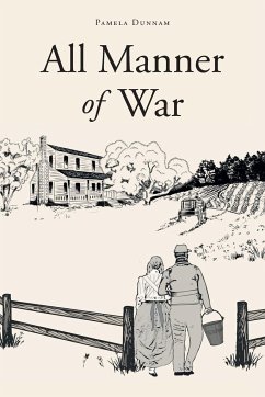 All Manner of War - Dunnam, Pamela