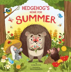 Hedgehog's Home for Summer - Ulyeva, Elena; Parkhaeva, Daria; Clever Publishing