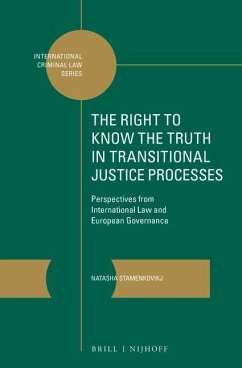 The Right to Know the Truth in Transitional Justice Processes - Stamenkovikj, Natasha