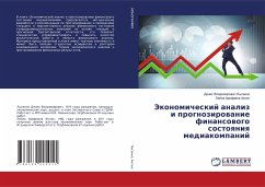 Jekonomicheskij analiz i prognozirowanie finansowogo sostoqniq mediakompanij - Lysenko, Denis Vladimirowich;Akgün, Lejla Arifowna