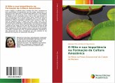 O Mito e sua Importância na Formação da Cultura Amazônica