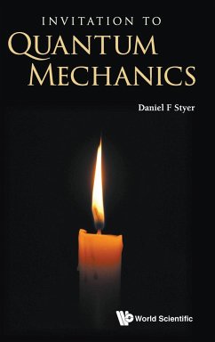 INVITATION TO QUANTUM MECHANICS - Daniel F Styer