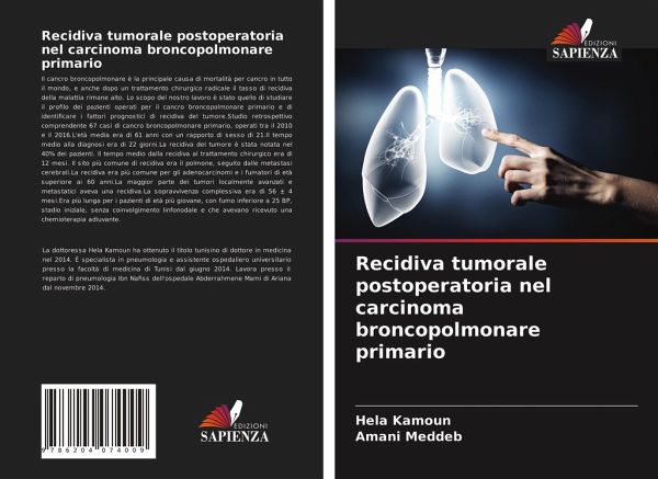 Recidiva tumorale postoperatoria nel carcinoma broncopolmonare primario Recidiva tumorale postoperatoria nel carcinoma broncopolmonare primario