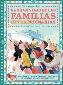 El Gran Viaje de Las Familias Extraordinarias - Isern, Susanna