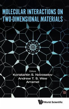 MOLECULAR INTERACTIONS ON TWO-DIMENSIONAL MATERIALS - Konstantin S Novoselov, Andrew T S Wee &