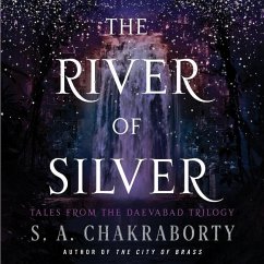 The River of Silver: Tales from the Daevabad Trilogy - Chakraborty, S. A.