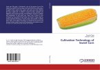 Cultivation Technology of Sweet Corn