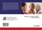 Policies for Tribal Children - A Primary Study