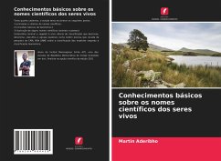 Conhecimentos básicos sobre os nomes científicos dos seres vivos - Aderibho, Martin