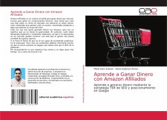 Aprende a Ganar Dinero con Amazon Afiliados - Haro Salazar, Mario;Espinoza Alcívar, Diana
