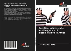 Questioni relative alle armi leggere e di piccolo calibro in Africa - NDAO, Abdoulaye Aziz