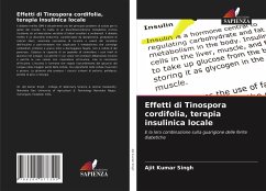 Effetti di Tinospora cordifolia, terapia insulinica locale - Singh, Ajit Kumar