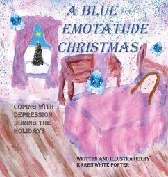 A Blue Emotatude Christmas - Porter, Karen White