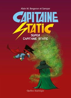 Super Capitaine Static - Bergeron, Alain M