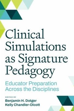 Clinical Simulations as Signature Pedagogy