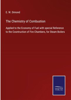 The Chemistry of Combustion - Dimond, E. W.