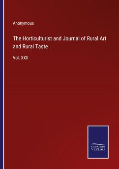 The Horticulturist and Journal of Rural Art and Rural Taste