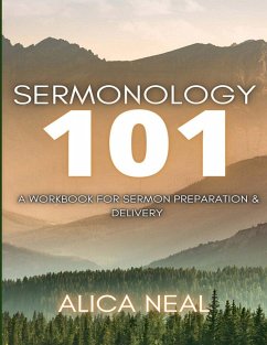 Sermonology 101 - Neal, Alica Sermonology 101 - Neal, Alica